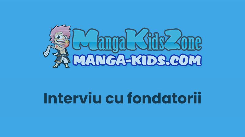 Interviu cu fondatorii Manga-Kids.com